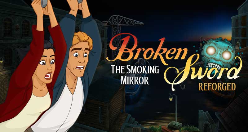Broken-sword-reforged annunciato broken sword reforged 2