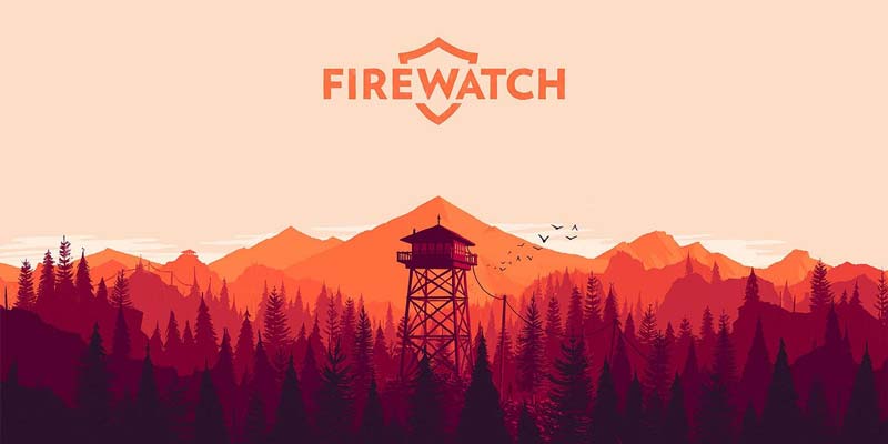 firewatch top 10 giochi che sembrano film