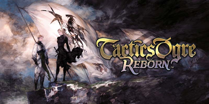 10 videogiochi single player che ti rubano la vita Tactics Ogre Reborn