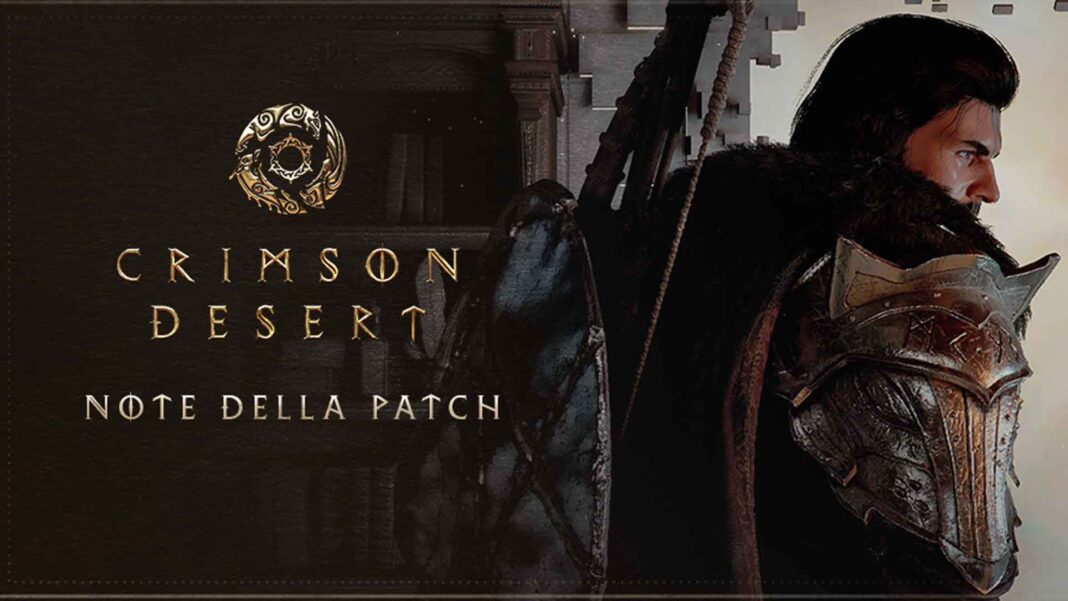 Crimson Desert nuova Patch 1.05.00 grandi cambiamenti Crimson Desert Patch 1.05.00 nuovi cambiamenti per il gioco