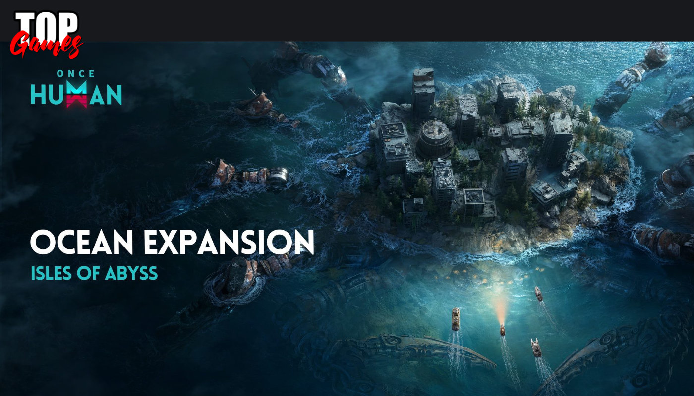 L’oceano ostile di Once Human Isles of Abyss fra isole e profondità